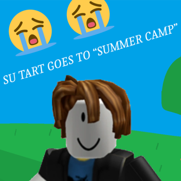 [PART 3] S Tart goes to "Summer Camp"