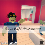 Oasis Café™ Restaurant