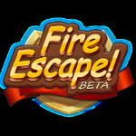 Fire Escape! (BETA)