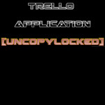 Trello Application [UnCopylocked]