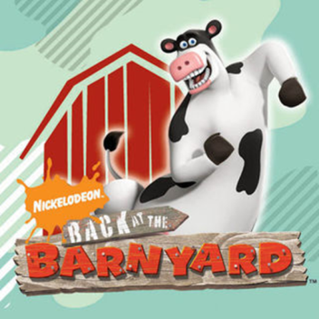 Back at the Barnyard: The Barnyard (Display)