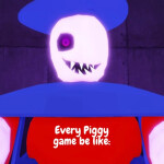 Every Piggy Game Be like: 