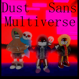 Dust Sans Multiverse thumbnail
