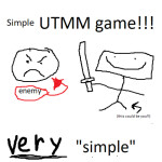 "Simple" UTMM Game