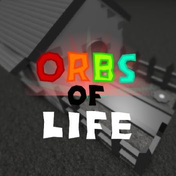 Orbs of Life