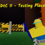 DtC II: Testing Place