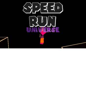 Speed Run Universe! [FIXED!]