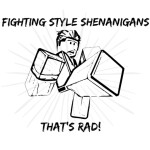 Fighting Style Shenanigans