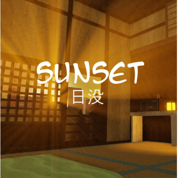 Sunset [Showcase]
