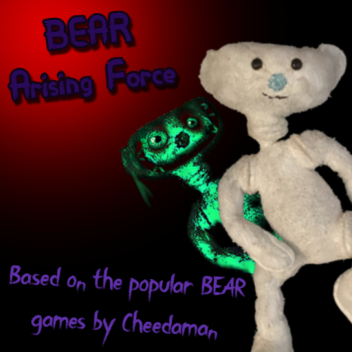 BEAR - Arising Force