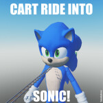 Cart Ride Into SONIC!