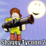 Shaggy Tycoon 2