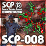 SCP-008 Demonstration.