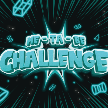 ME-TA-BE game: The challenge