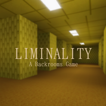 Liminality: Level 0 Showcase