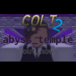 Colt 2 [ABYSS TEMPLE]