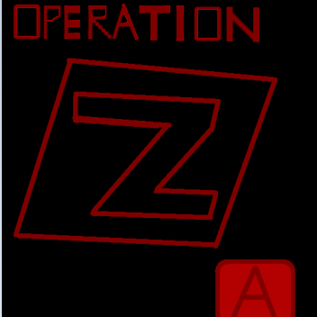 Operation Z 0.1  -Alpha - (RP)