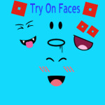 😊 Try on faces 😊