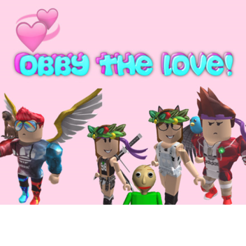 Obby the love!