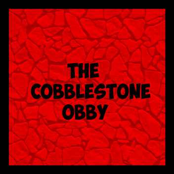 The Cobblestone Obby