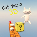 Cat Mario 3D  [An Robloxian Edition]