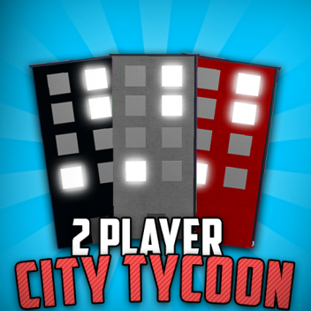 2 Player City Tycoon