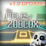 The Fables of Zoblox v1.0