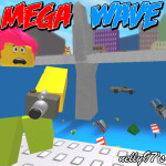MEGA Wave [Project]