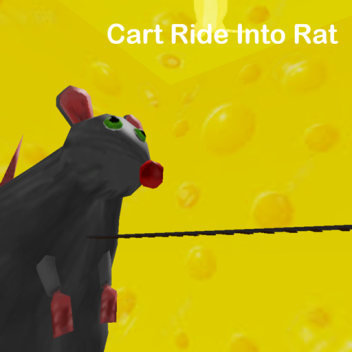 Cart Ride Into Rat 🐀