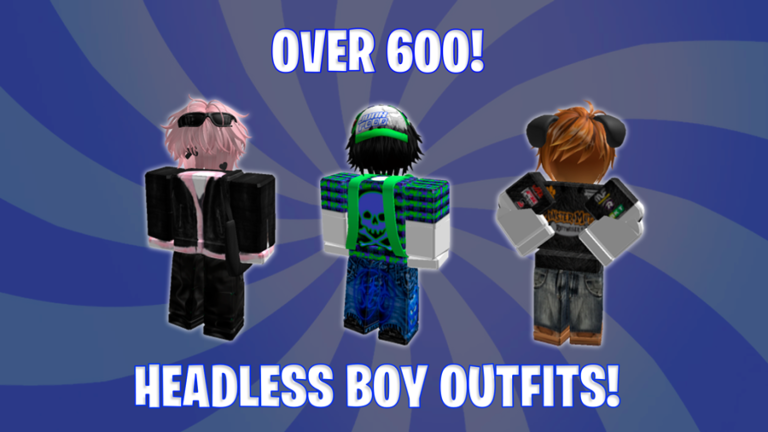 💎 [BOY] HEADLESS OUTFITS 💎 - Roblox