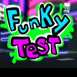 Funky Test Remastered (New Map!)