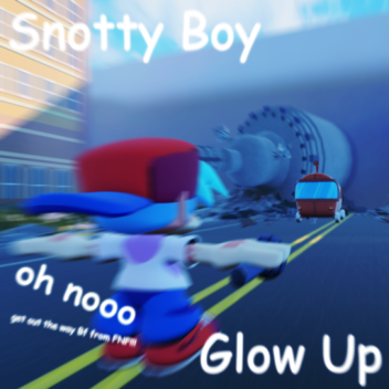 Snotty Boy Glow Up [UPD #4]