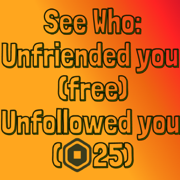 See who unfriended you [Read desc]