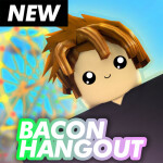 Bacon Hangout 2