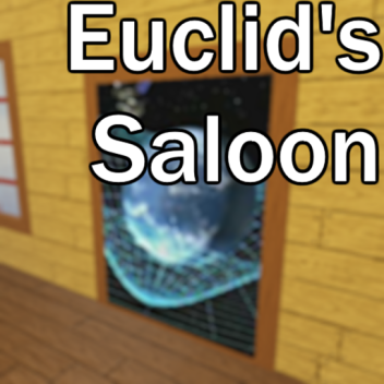 Euclid's Saloon