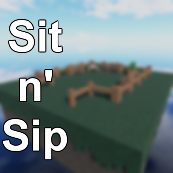 [🛒SHOP] Sit n' Sip 