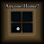 Anyone Home? [Horror] [Demo]