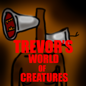 Trevors Welt der Kreaturen [Beta]