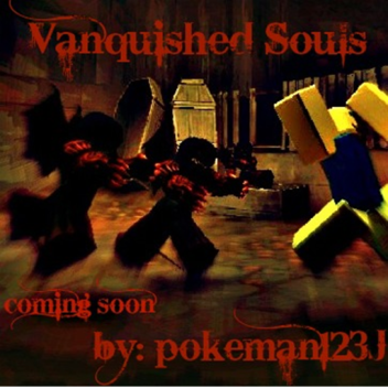 Vanquished Souls