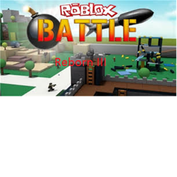 ROBLOX Battle Reborn III