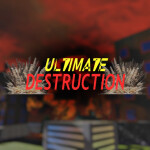 ULTIMATE DESTRUCTION