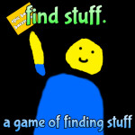 find stuff.