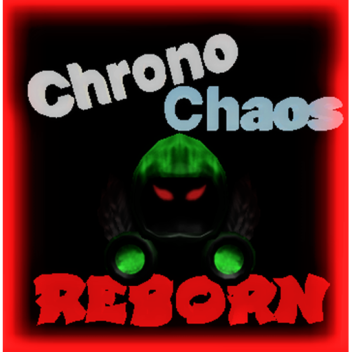 ChronoChaos Reborn