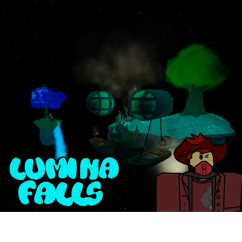Lumina Falls  🌛Showcase🌜