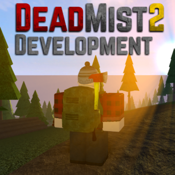 DeadMist Development Build