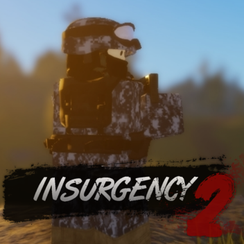 Insurgency 2: Wildlands (discontinued)
