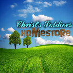 Christ's Soldiers HomeStore (Coming Soon)