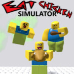 Eat Chicken Simulator