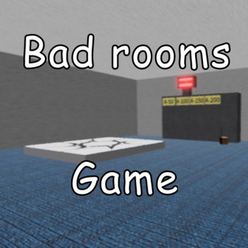 bad rooms game!!!!! 