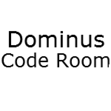 Dominus Code Room - Roblox